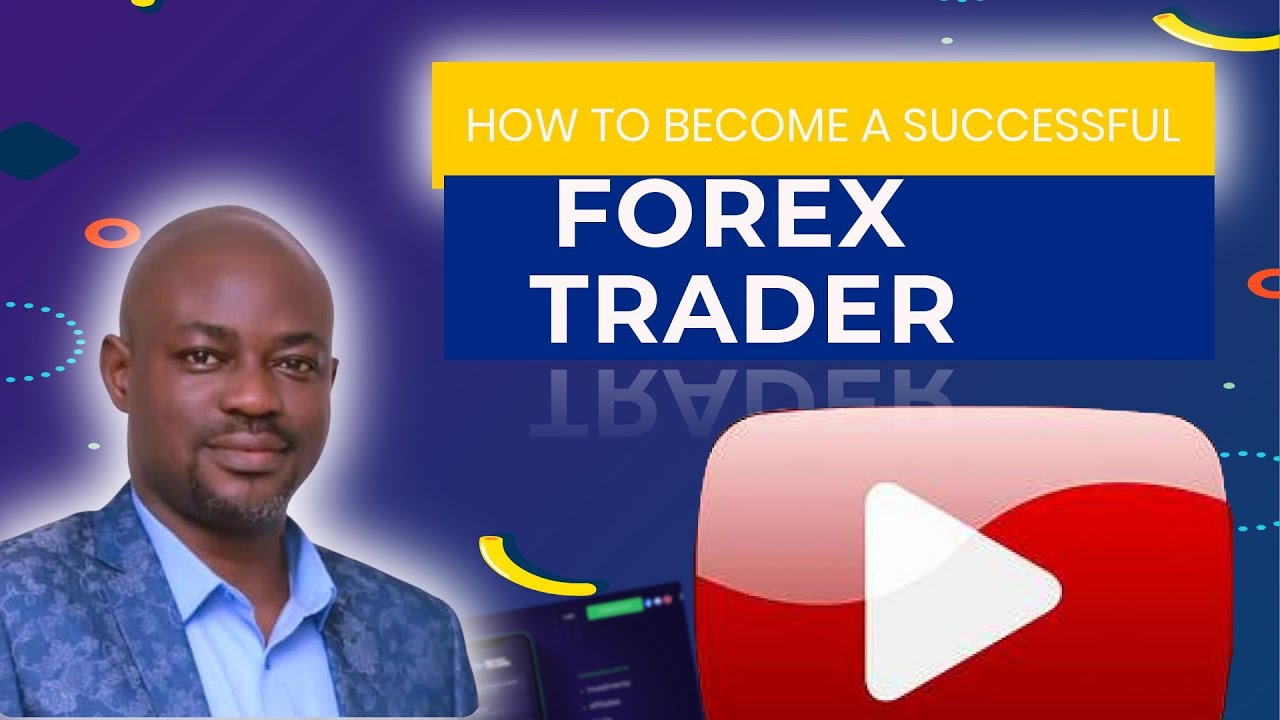 Successful Forex Trader I How to become a successful Forex Trader - YouTube