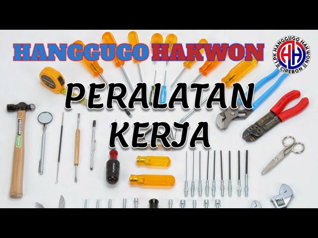 NAMA NAMA PERALATAN KERJA | 50 Nama Peralatan Kerja Dalam Bahasa Korea !!! class=