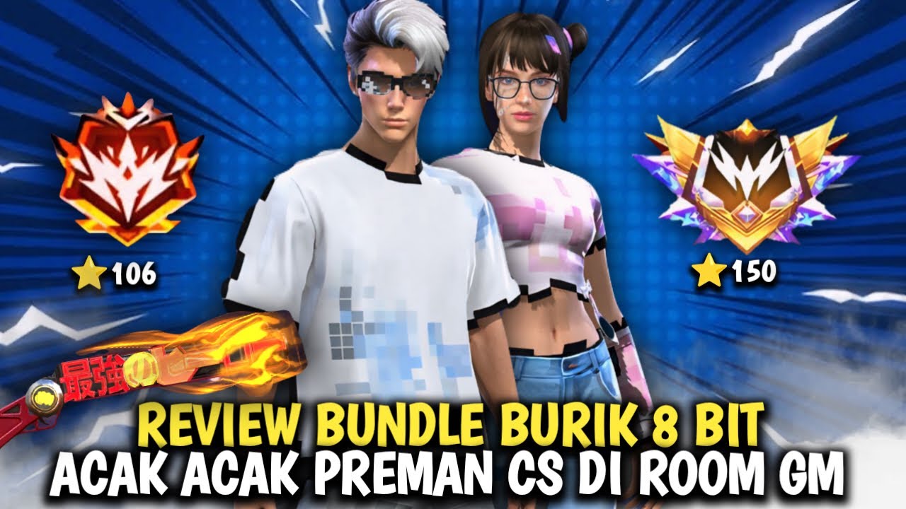 Namatin Free Fire Clash Squad Review Bundle Burik 8-Bit Acak Acak Preman Cs Di Room GM