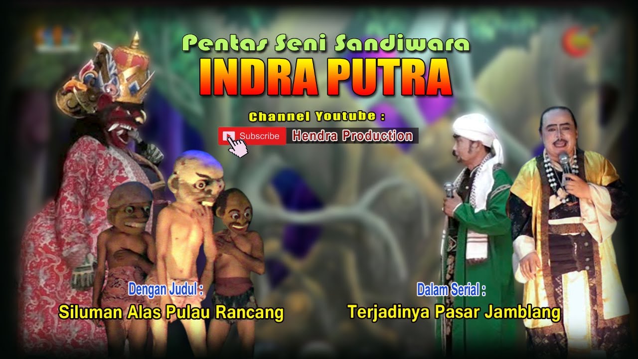 🔴 Live Sandiwara Indra Putra Siluman Alas Pulau Rancang