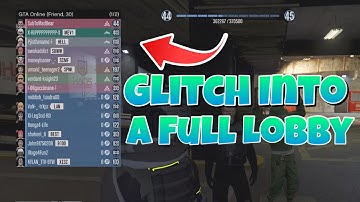 HOW TO GLITCH INTO A FULL GTA5 ONLINE SESSION GLITCH