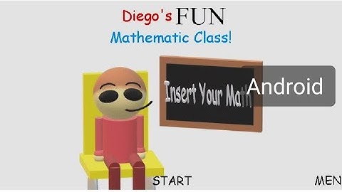 Diego Fun mathematics Class android port baldi basics mod Dave fun algebra class Ripoff 