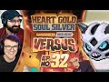 DUEL MONSTERS! (Pokemon Heart Gold &amp; Soul Silver Versus • 32)