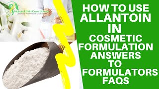 How To Prevent Allantoin Recrystalization In Cosmetic Formulation