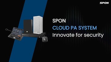 [Application] SPON Cloud PA System, Broadcast Anywhere, Anytime