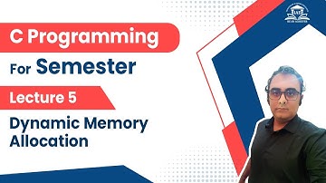 Dynamic Memory Allocation| C Programming for beginners | Lecture 5 | IAE Academy | D.G. Sir