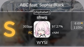 6.69 Shwq Abc Feat. Sophia Black Alphabet Nm 97.27% Fc 303Pp