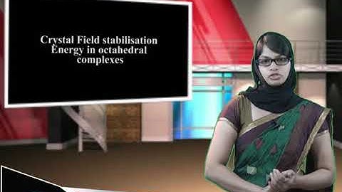 SDM E-Learning:  Crystal Field stabilisation Energy in octahedral complexes(Nafeesath)