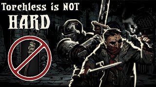 Why Torchless is Bad: Darkest Dungeon Discussion