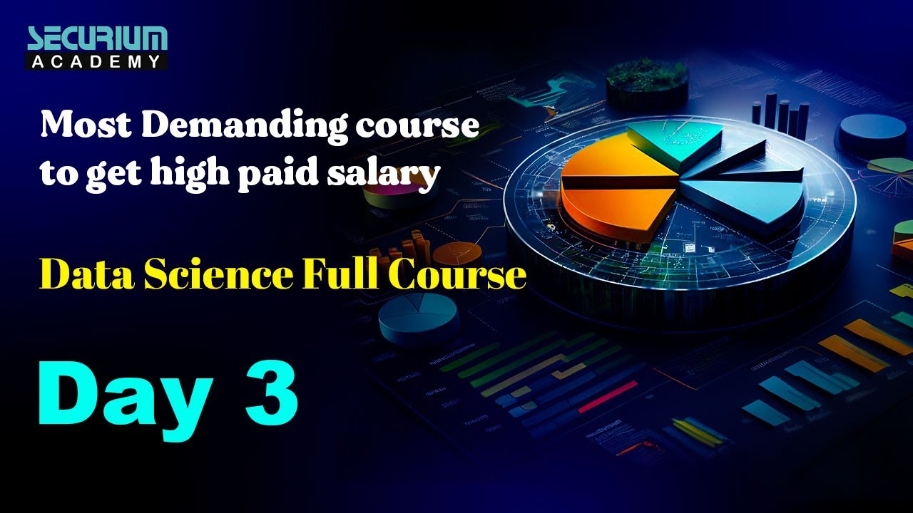 Day 3 Data Science Full Course for Professional 2024 | Most Demanding ...