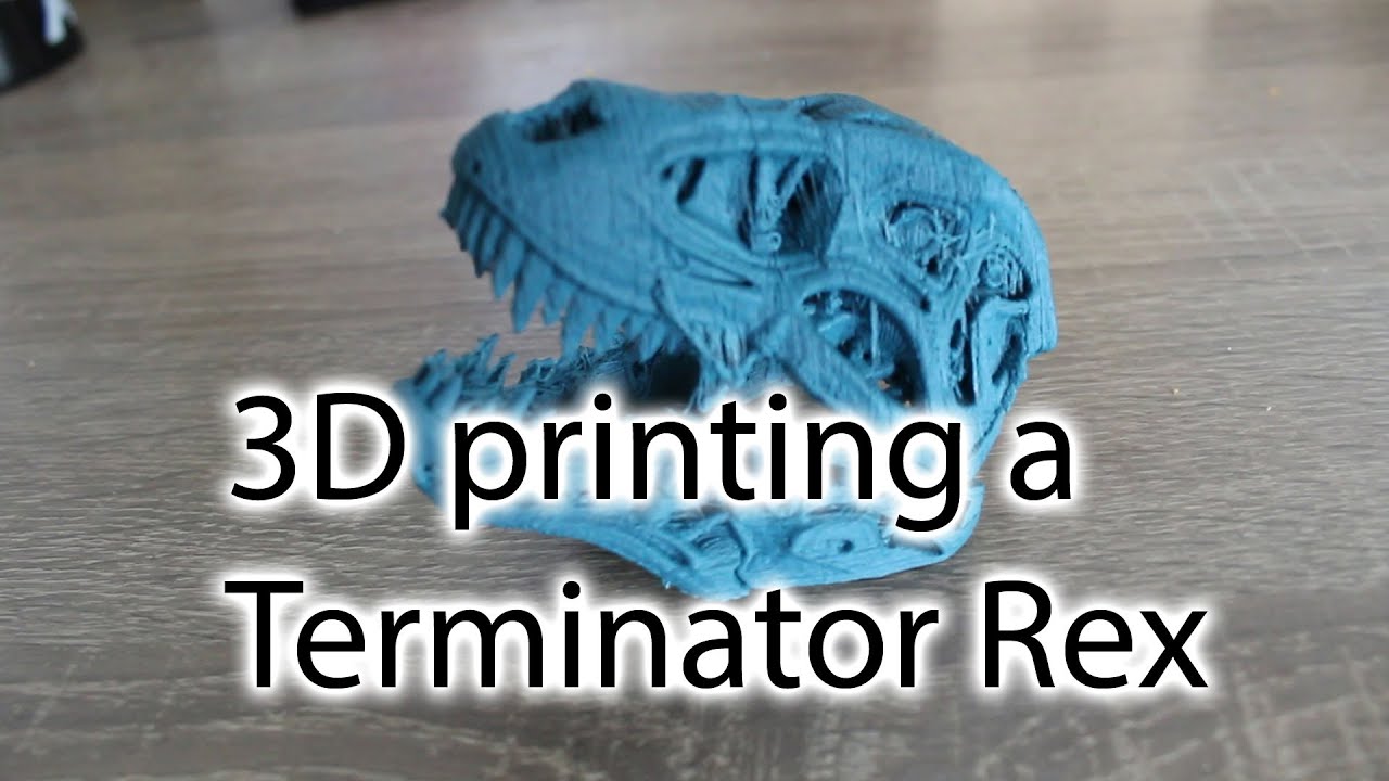 Terminator Rex Skeleton 3D printing a Terminator Rex skull - YouTube