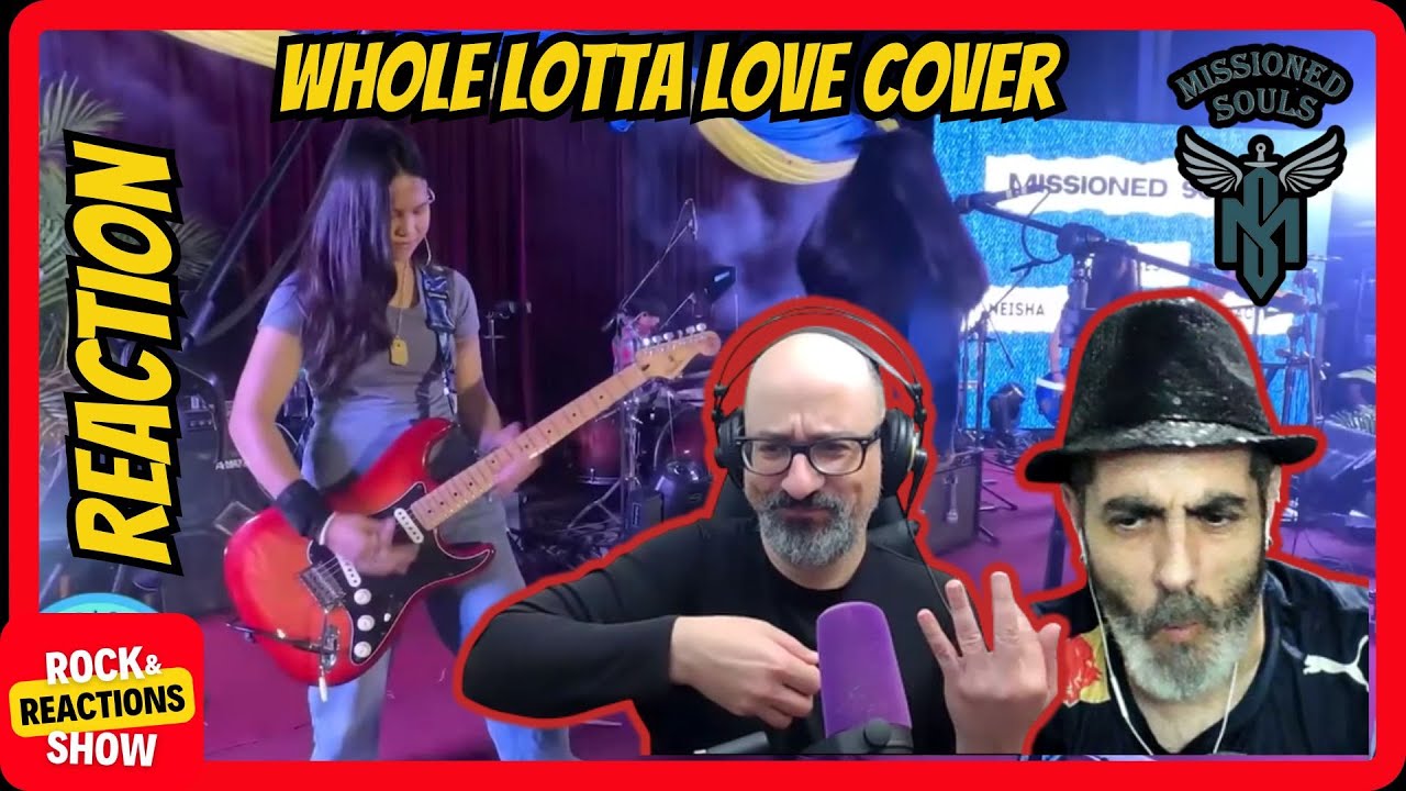 MISSIONED SOULS REACTION - Whole Lotta Love Live | Rock Band Reaction | Rock and Reactions