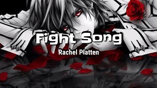 Fight Song-Rachel Platten (Story WA)