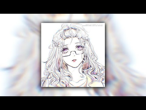 World's Last Garden - Connections (feat. Vally.exe) [Xenovu Remix]