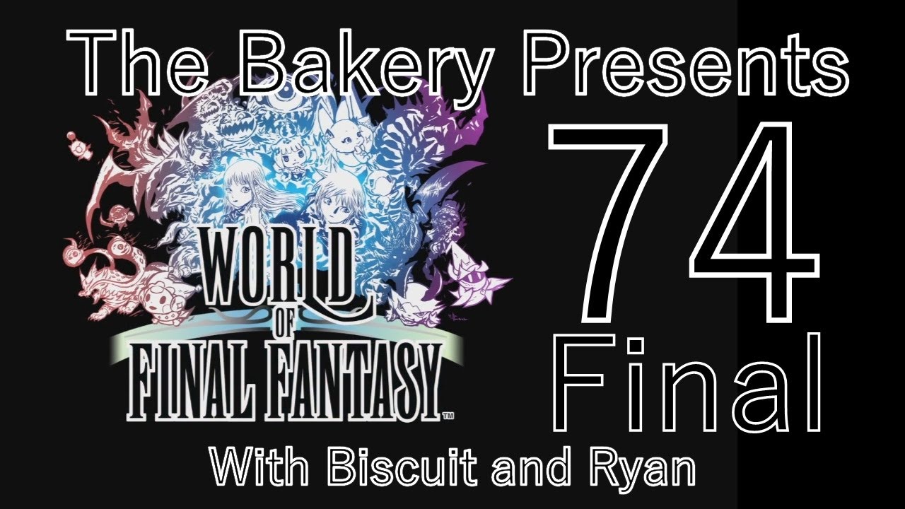 Let's IMPRISM: World of Final Fantasy (Part 74 FINAL)