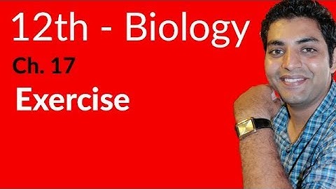 FSc Biology Book 2, Exercise Ch 17 Coordination And Control - 12th Class Biology