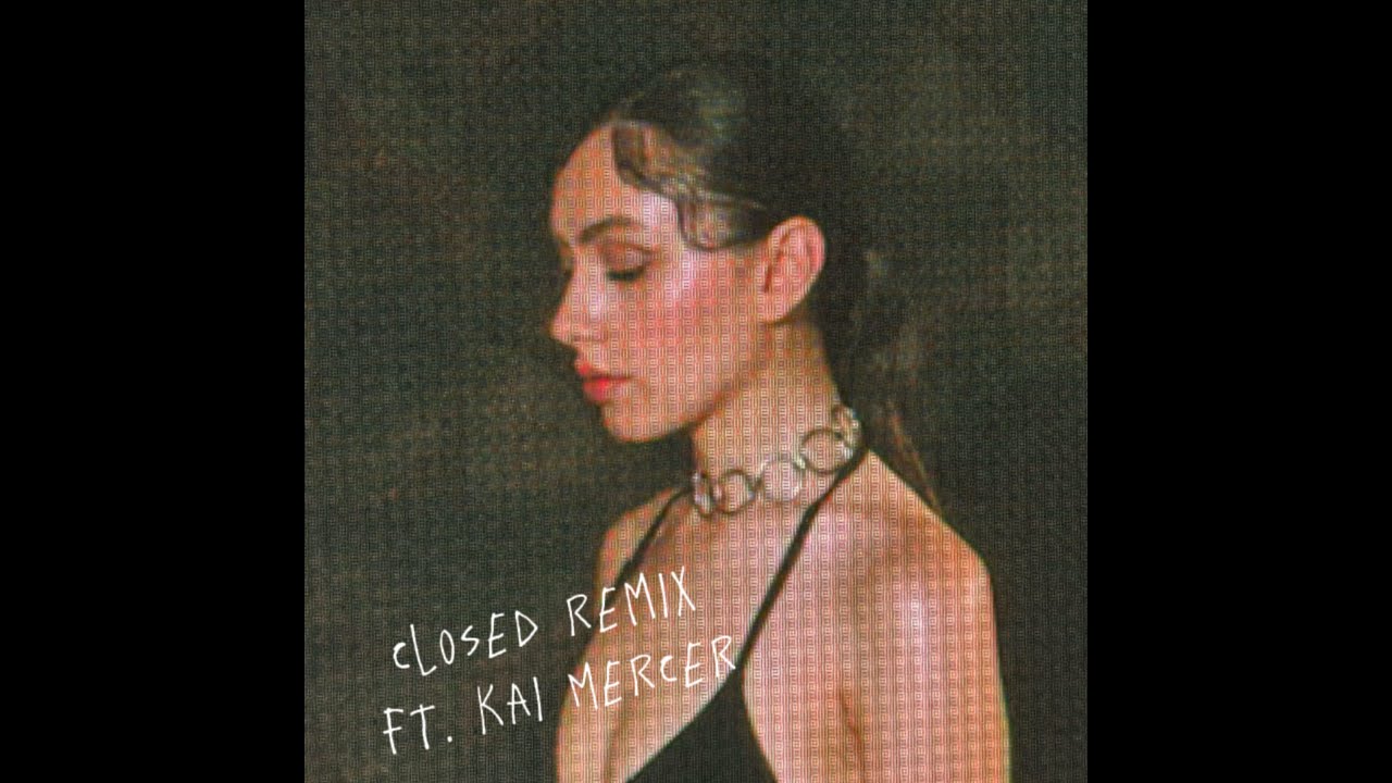 Karafizi - closed ft. Kai Mercer (remix)