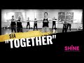 "Together" by SIA. SHiNE DANCE FITNESS™  - ARM WORKOUT