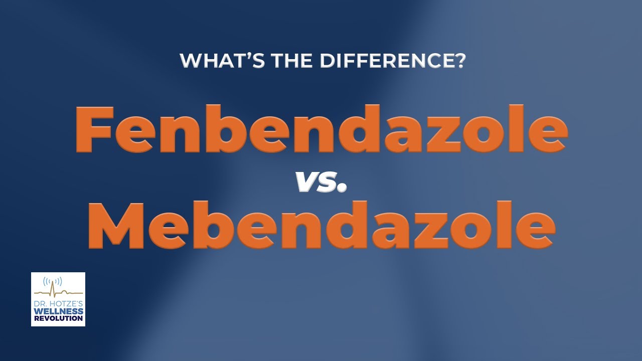 Fenbendazole vs. Mebendazole: What’s the Difference? with Bryana Gregory, PharmD, RPh
