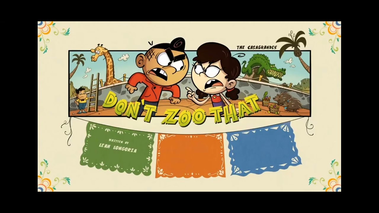 The Casagrandes Don't Zoo That Title Card