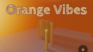 Orange Vibes - Mobile Completion | Tier 10 Obby by Tiered Obbyists (OwnGrou) @wizzsoft1