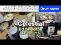 Celestial【Drumscore】Ed Sheeran Pokemon (CC)