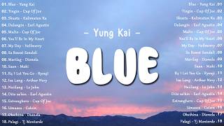 Blue - Yung Kai 🎶 Viral OPM Tagalog Songs ✨ Trending Music Philippines On Spotify