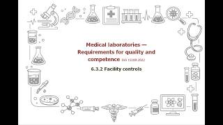 6.3.2 Facility controls | #iso15189 Med Labs Req for Quality & Competence