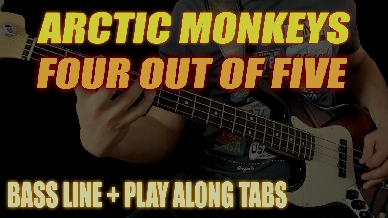 Arctic Monkeys - Four Out Of Five /// BASS LINE [Play Along Tabs]