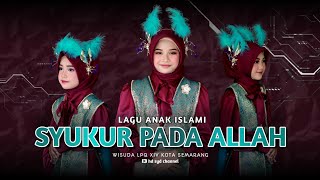 Cover Syukur Pada Allah | Lagu Anak Islami