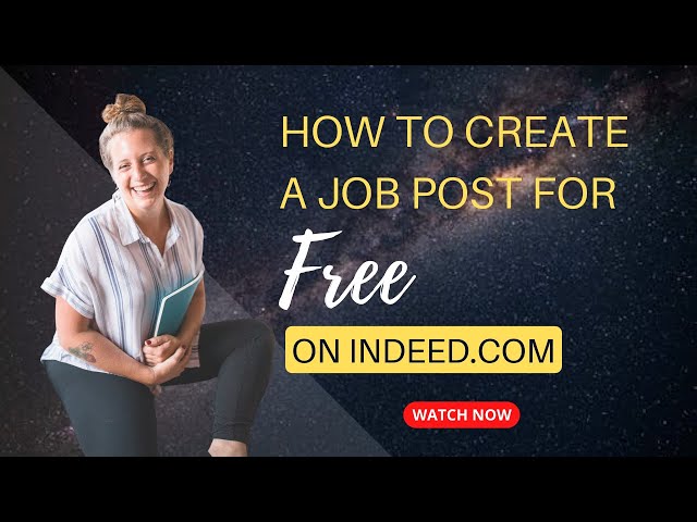 How to Create & Post a Job for Free on Indeed.com