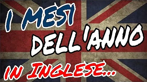 Come si pronuncia in inglese i mesi?