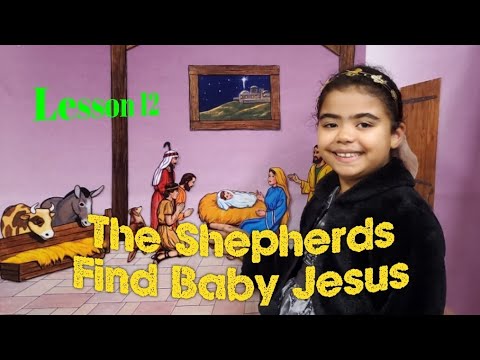 Lesson 12 The Shepherds Find Baby Jesus - Q4 Kindergarten Sabbath ...