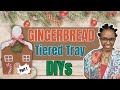 4 Gingerbread Tiered Tray DIYs | Festive &amp; Easy Christmas Decor Ideas