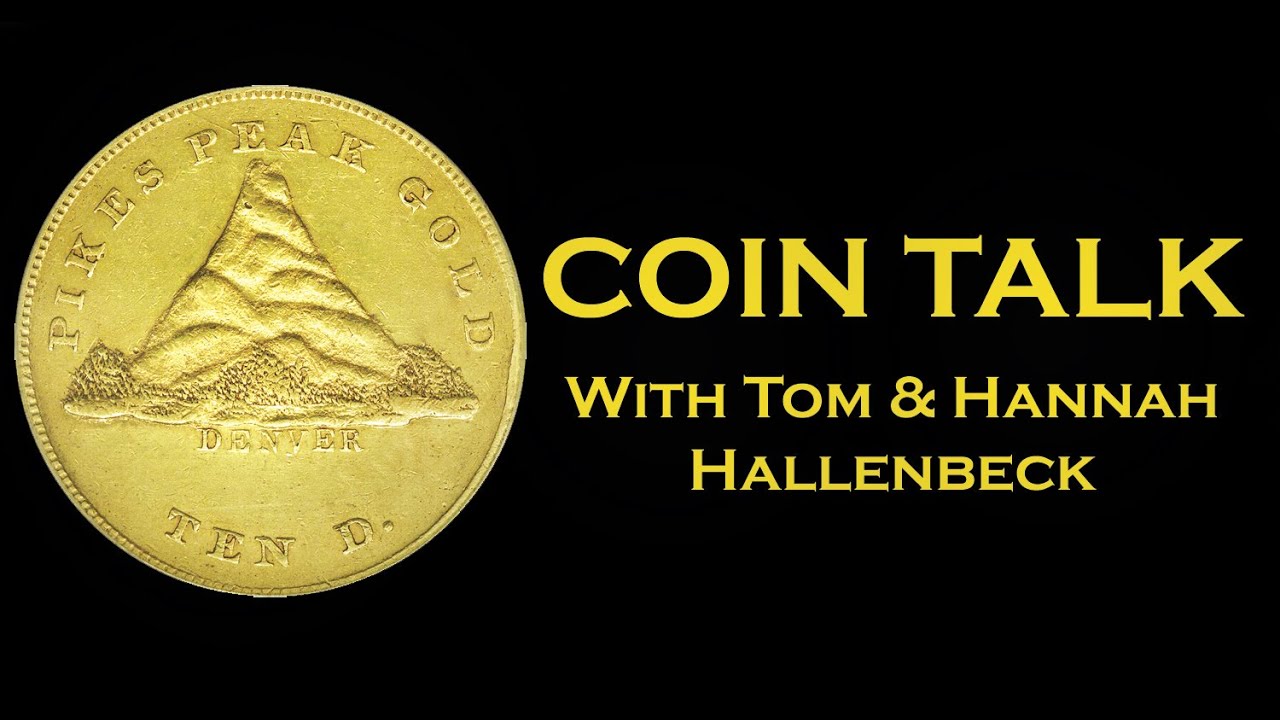 Coin Talk With Tom & Hannah Hallenbeck- Episode 5 • "Silver"
