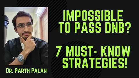 How to Pass DNB Theory Exam? 7 Must know Strategies || How to prepare for DNB Theory? #dnb #neetpg
