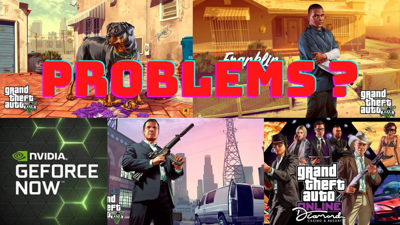 How To Play GTA V On GeForce Now With Steam Problems YouTube 