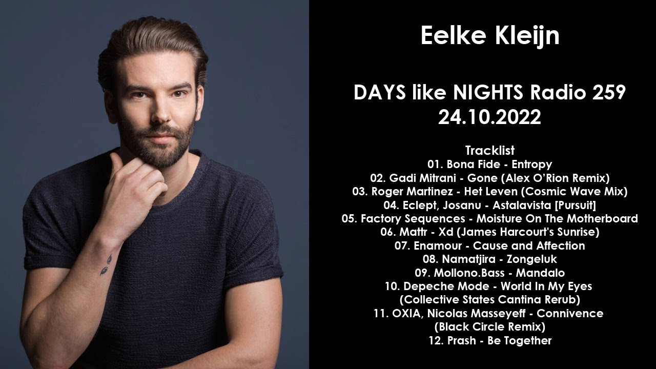 EELKE KLEIJN (Netherlands) @ DAYS like NIGHTS Radio 259 24.10.2022