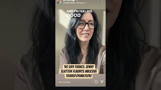 90 Day Fiance Jenny Slatten Flaunts Massive Transformation