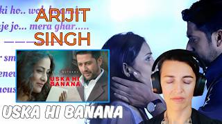 Arijit Singh - Uska Hi Banana