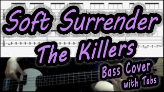 The Killers - Soft Surrender (Bass cover with tabs 215) screenshot 5