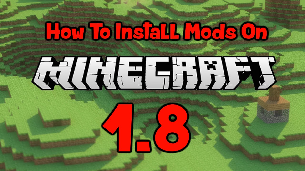 How to Install mods on Minecraft 1.8