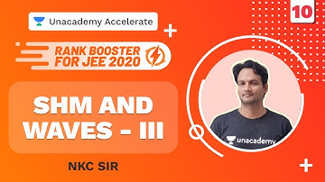 Rank Booster JEE 2020 | SHM and Waves L 3 | Physics | NKC Sir