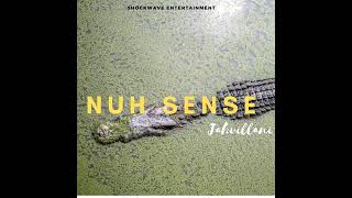 Jahvillani - Nuh Sense (Official Audio) February 2019
