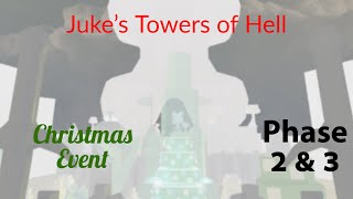 Jukes Towers of Hell Christmas Event 2020: Phase 2 & 3
