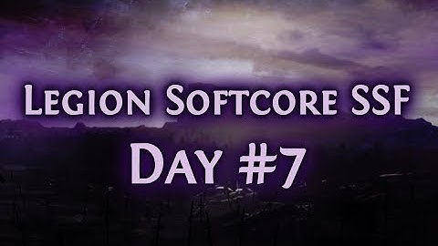 [Path of Exile Ladders] DAY #7 - Legion Softcore SSF - Top 20 - All Classes