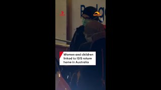 Women and children linked to ISIS return to Australia