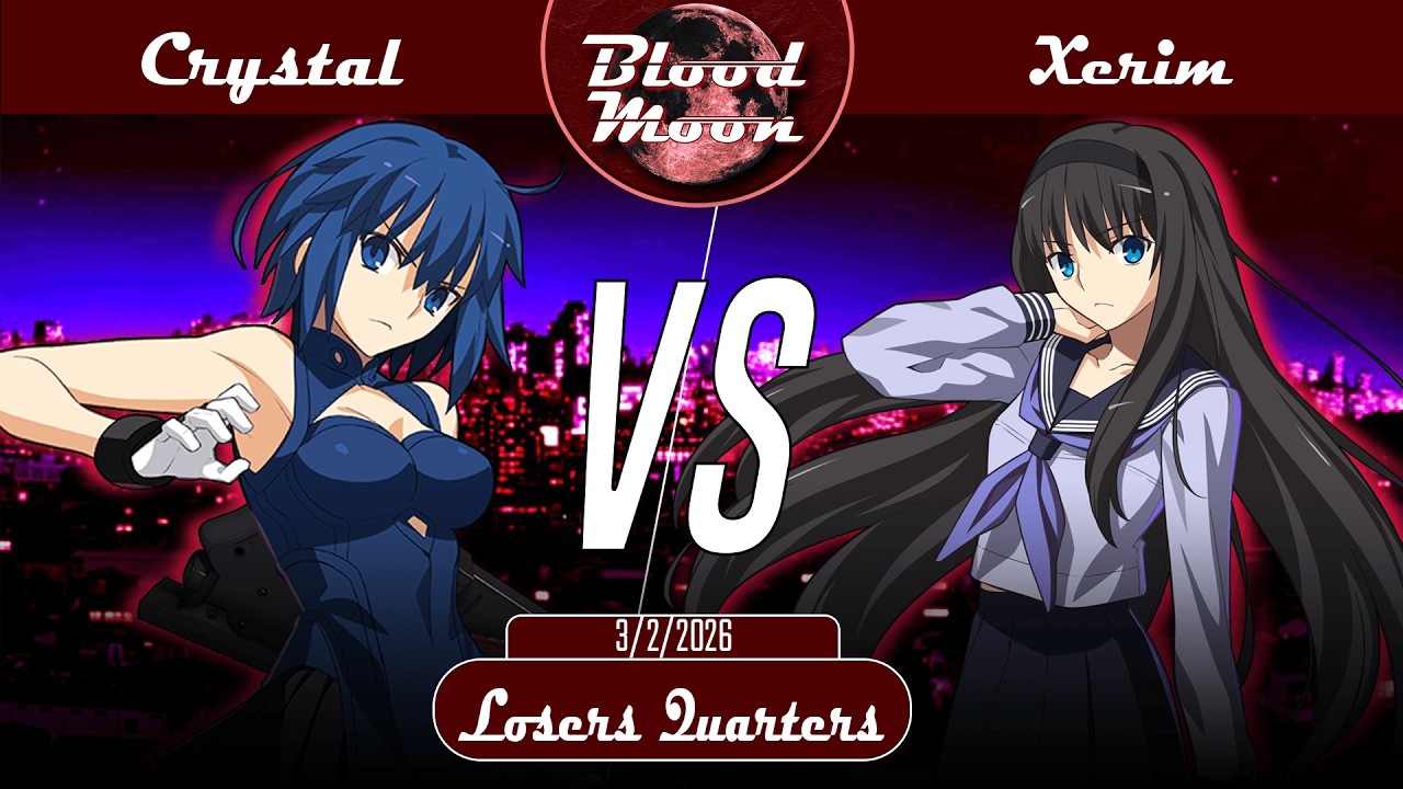 Blood Moon XXX | Crystal (P.Ciel) VS. Xerim (Akiha) | MBTL NA Netplay Bracket