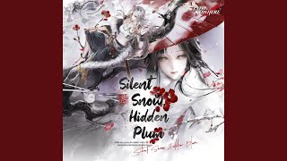 Silent Snow, Hidden Plum
