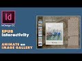 InDesign CC Epub - Animate an Image Gallery